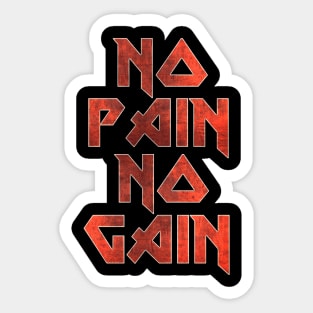 No Pain No Gain Sticker